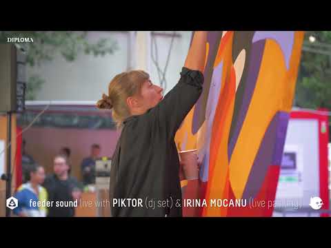 Piktor (dj set) & Irina Mocanu (live painting) - Closing Party DIPLOMA x feeder art & sound LIVE 🔴