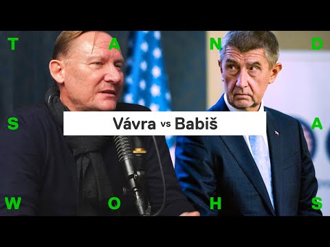Vávra o Babišovi: Andrej je nemocnej, prachy jsou pro něj všechno