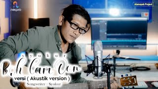 Download lagu LAGU ACEH TERBARU 2025 - SYUKUR - BOH LAM OEN [ Video Music] Akustik mp3