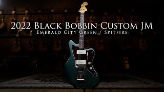 Video thumbnail for 2022 Black Bobbin Custom JM Emerald City Green / Spitfire by Emerald City Guitars