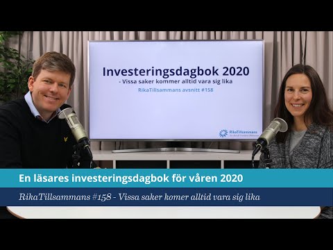 #158 - En läsares investeringsdagbok för våren 2020 | Vissa saker kommer nog alltid vara sig lika