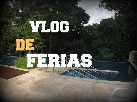 VLOG DE FÉRIAS