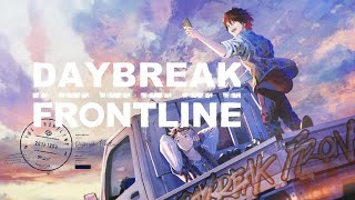 DAYBREAK FRONTLINE / Orangestar 歌ってみた。by 天月×un:c