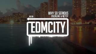 OverLine & Netsy - Why So Serious