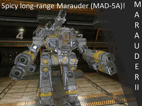 Spicy long-range Marauder II (MAD-5A)!