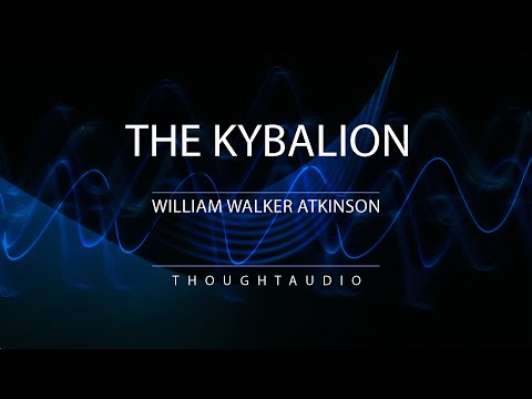 The Kybalion by Three Initiates - Full Audio Book