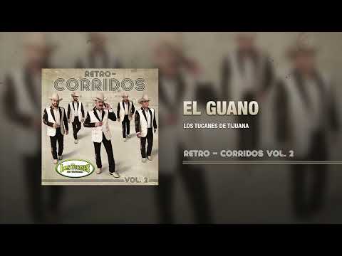 El Guano – Los Tucanes De Tijuana (Audio Oficial)