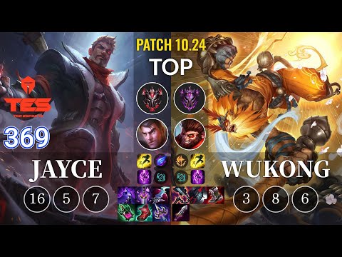 TES 369 Jayce vs Wukong Top - KR Patch 10.24