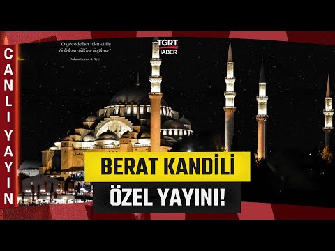 #CANLI | Berat Kandili Özel Yayını! - TGRT Haber