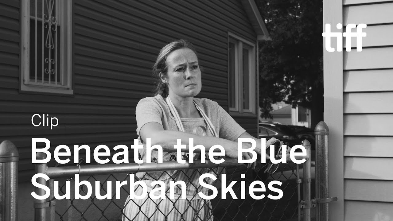 BENEATH THE BLUE SUBURBAN SKIES Clip | TIFF 2019