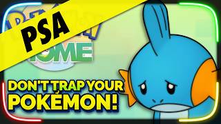 PSA: Avoid a Pokémon Tragedy With the Pokémon Home 4.0 Update!!!