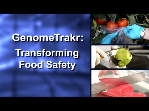 GenomeTrakr: Transforming Food Safety