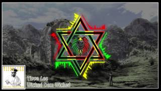 Tippa Lee - Wicked Dem Wicked