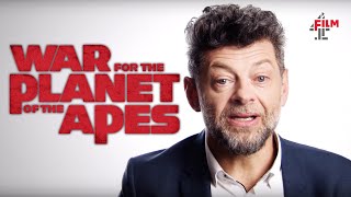 Andy Serkis on War For The Planet Of The Apes | Film4 Interview Special