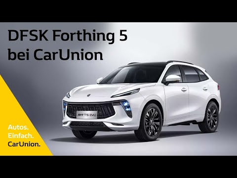 DFSK Forthing 5 EVO CarUnion!