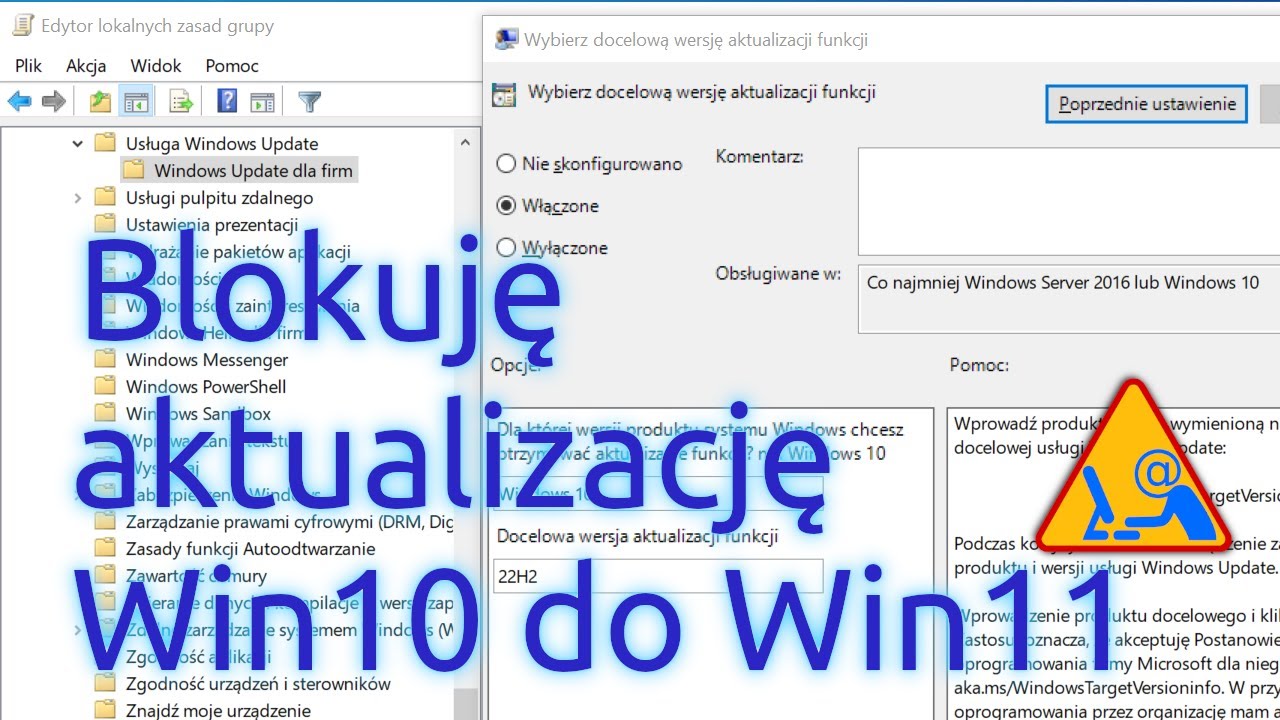 Blokuję aktualizację Win 10 do Win 11