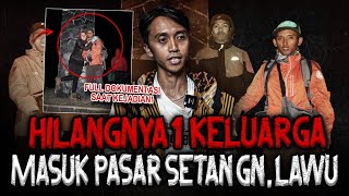 Download lagu FULL DOKUMENTASI! KESAKSIAN TERSERAM HILANGNYA 1 KELUARGA DI GUNUNG LAWU mp3