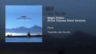 Magic Potion (Prins Thomas Short Version)
