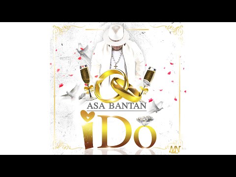 ASA BANTAN -  I DO (OFFICIAL AUDIO)