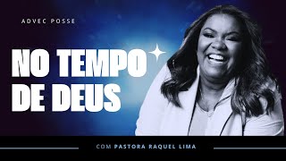 PRA RAQUEL LIMA | NO TEMPO DE DEUS