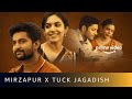 Varoon Song Ft Nani Ritu Varma Mirzapur X Tuck Jagadish Amazon Prime Video