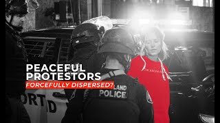 When can police use force on peaceful protestors?
