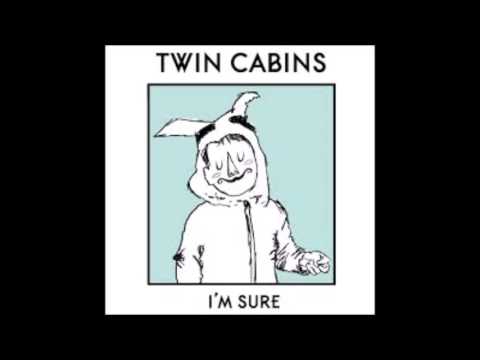 Twin Cabins - Cool Kids