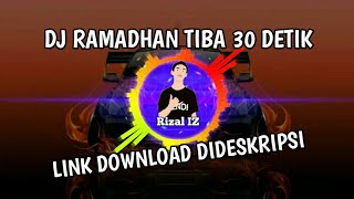 Download lagu DJ Ramadhan Tiba 30 Detik Untuk Backsound Quotes mp3
