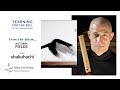 Riley Lee Master shakuhachi player 尺八 performs Yearning for the Bell, Blowing Zen 吹禅 honkyoku 本曲.