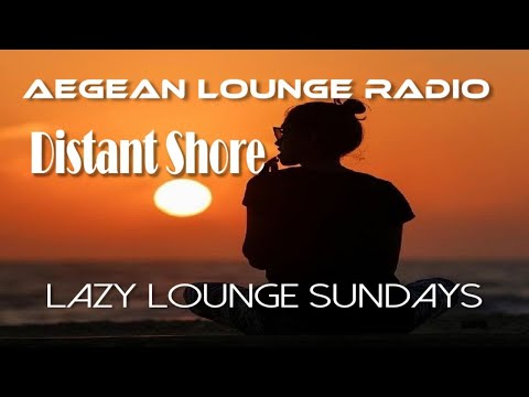 Lazy Lounge Sundays 41 - Chillout & Lounge Music
