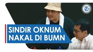 Erick Thohir Sentil Oknum yang Suka Titip Barang saat Jadi Tukang Bakso di Pentas Drama