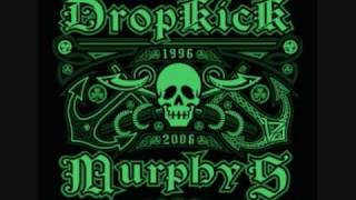 Dropkick Murphys- Shipping up to Boston