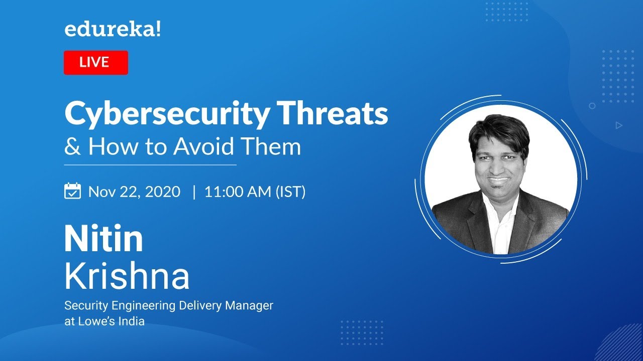 Cybersecurity Threats And How To Avoid Them | Types Of Cybersecurity Attacks