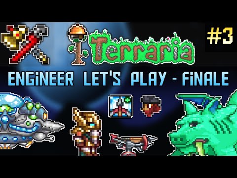 Engineer Let's Play - Episode 3 (Finale) - Terraria 1.4 With No Weapons