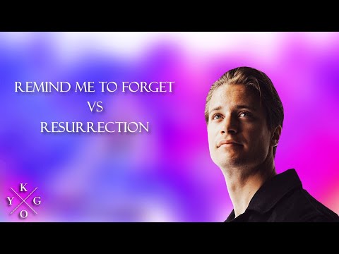 Remind Me To Forget Vs Resurrection