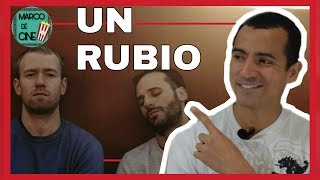 Recenzja krytyczna filmu Un Rubio