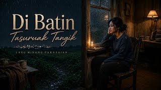 Download lagu Di Batin Tasuruak Tangih - Cover Minang Ai  mp3