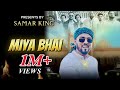 Miya Bhai Samar King Miya Bhai Agye Official Video Jafrabad