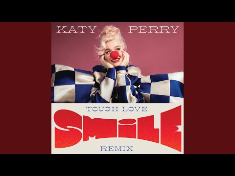 Video thumbnail for Smile (Tough Love Remix)