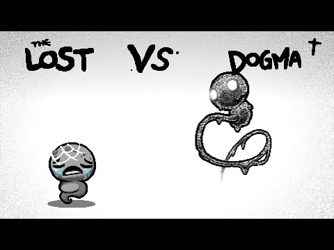 Itemless Tainted Lost Vs. Dogma