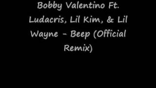 Bobby Valentino Ft Ludacris, Lil Kim, &amp; Lil Wayne Beep-BET Version