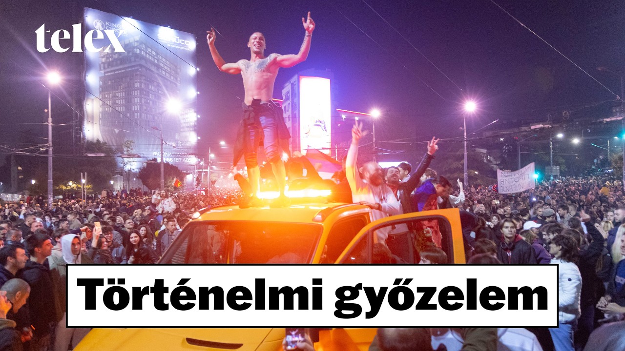 Örömmámor Szerbiában – élő elemzés az egyetemisták történelmi győzelméről