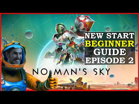 No Man's Sky New Player Guide 2024 New Start Episode 2 Worlds Update