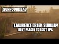 Surroundead - Best places to loot ep 3