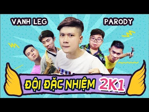 Đội Đặc Nhiệm 2k1 ( Parody ) - LEG phiên bản x4