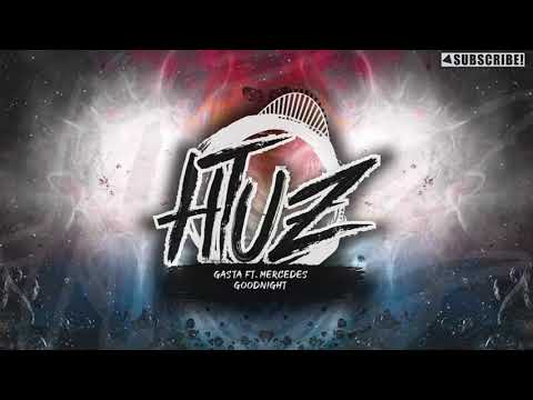 Gasta ft. Mercedes - Goodnight (DWX Copyright Free)