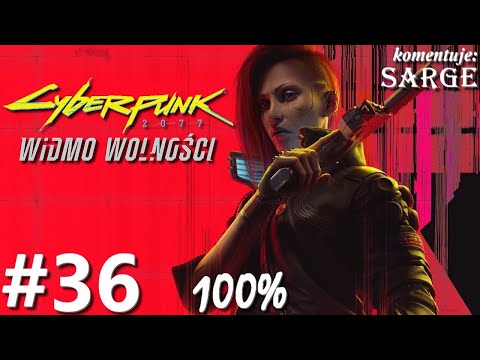 Zagrajmy w Cyberpunk 2077: Widmo Wolności DLC PL (100%) odc. 36 - Robot Erwina Kirscha