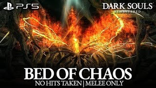Bed Of Chaos Boss Fight (No Hits Taken / Melee Only) [Dark Souls Remastered on PS5]