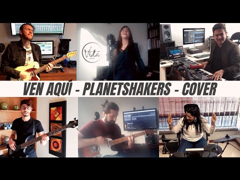 Ven Aquí - Planetshakers