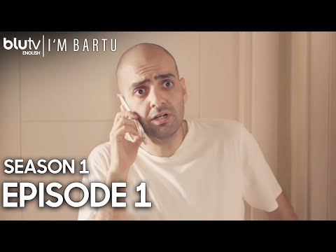 I'm Bartu - Episode 1 English Subtitles Long Version | Bartu Ben